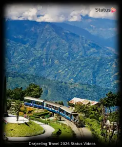 Darjeeling Travel 2026 Status Videos