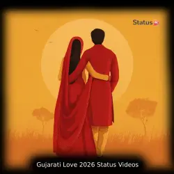 Gujarati Love 2026 Status Videos