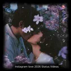 Instagram Love 2026 Status Videos