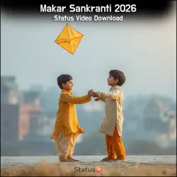 Makar Sankranti 2026 Status Videos