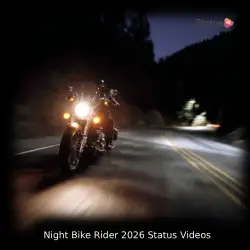 Night Bike Rider 2026 Status Video Status Videos