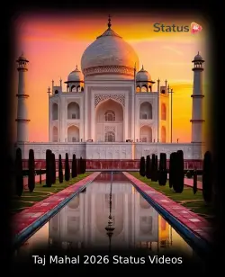 Taj Mahal 2026 Status Videos