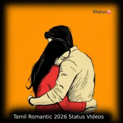 Tamil Romantic 2026 Status VIdeos